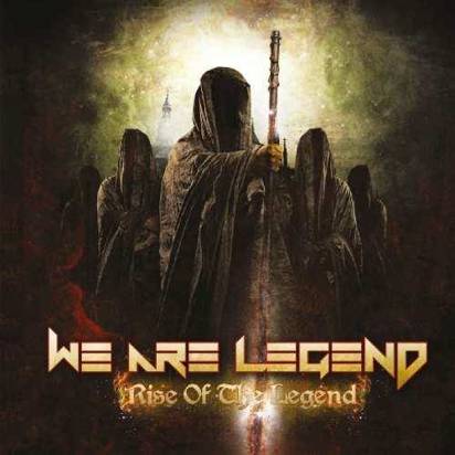 We Are Legend "Rise Of The Legend"
