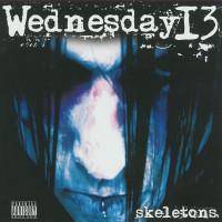 Wednesday 13 "Skeletons"