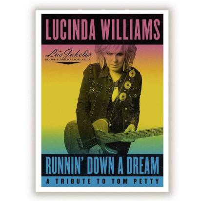 Williams, Lucinda "Runnin Down A Dream A Tribute To Tom Petty LP"
