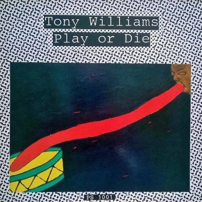Williams, Tony "Play Or Die"