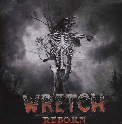 Wretch "Reborn"