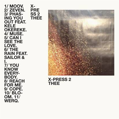 X-Press 2 "Thee"