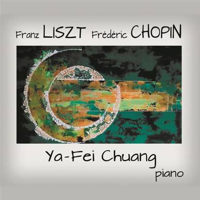 Ya-Fei Chuang "Chopin Liszt"