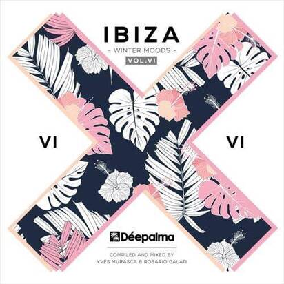 Yves Murasca & Rosario Galati "Deepalma Ibiza Winter Moods Vol 6"